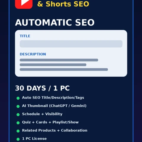 YouTube Video & Shorts Automatic SEO – 30 Days / 1 PC