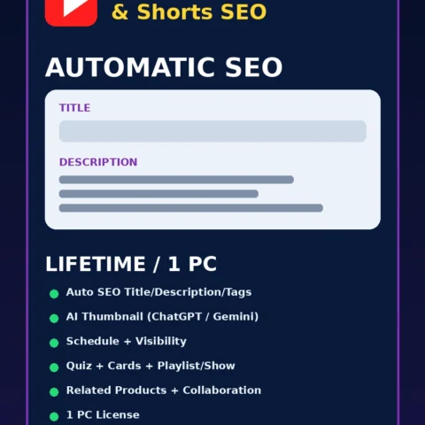 YouTube Video & Shorts Automatic SEO – Lifetime / 1 PC