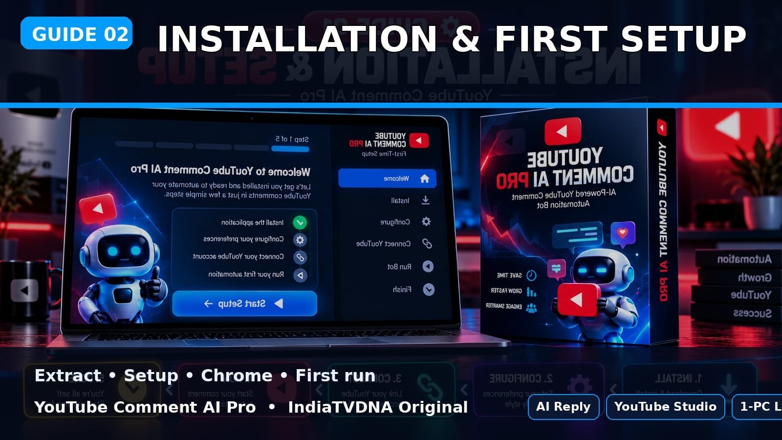 YouTube Comment AI Pro Install & First-Time Setup Guide YouTube Comment AI Pro Install & First-Time Setup Guide