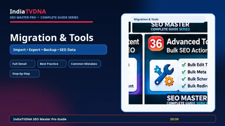 IndiaTVDNA SEO Master Pro Migration & Tools complete guide
