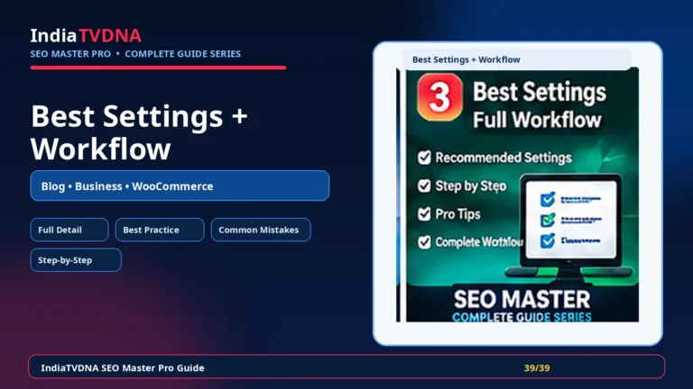 IndiaTVDNA SEO Master Pro best settings full workflow guide